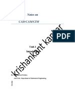 Lecture Notes for Subject: CAD/CAM/CIM (ME 804) Given .